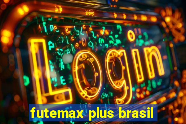 futemax plus brasil